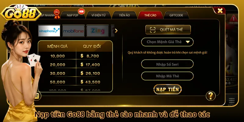 Nạp tiền Go88 bằng thẻ cào nhanh và dễ thao tác